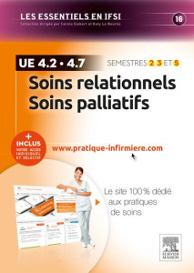 Soins relationnels - Soins palliatifs. UE 4.2 4.7 - Langenfeld Solange ; Couturat Florence ; Ibrahim F