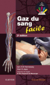 Gaz du sang facile. 2e édition - Hennessey Iain A.M. - Japp Alan G - Raynaud de Mau