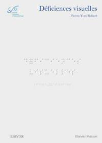 Déficiences visuelles - Robert Pierre-Yves ; Corbé Christian