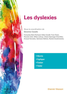 Les dyslexies - Casalis Séverine
