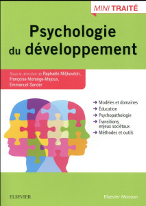 Traité de psychologie du développement - Miljkovitch Raphaële ; Morange-Majoux Françoise ;