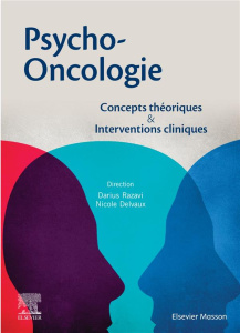 Psycho-oncologie. Concepts théoriques & interventions cliniques, 2e édition - Razavi Darius ; Delvaux Nicole