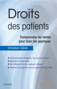 Droits des patients. Comprendre les textes pour bien les appliquer - Gilioli Christian ; Dupont Marc