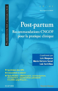 Post-partum. Recommandations CNGOF pour la pratique clinique - COLLEGE NATIONAL DES