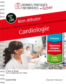 Cardiologie. Bien débuter - Dias Sandrine ; Nowak Barbara ; Damy Thibaud ; Sch