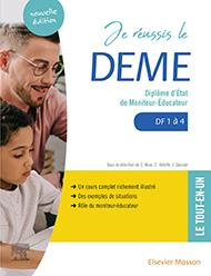 Je réussis le DEME Diplôme d'Etat de moniteur-éducateur. Domaines de formation 1 à 4, 2e édition - Gassier Jacqueline ; Rose Céline ; Cocquempot Cath