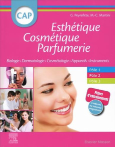 CAP Esthétique Cosmétique Parfumerie. Biologie, Dermatologie, technologie des produits cométiques, t - Peyrefitte Gérard ; Martini Marie-Claude ; Campono