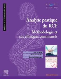 Analyse pratique du RCF. Méthodologie et cas cliniques commentés - Berveiller Paul ; Garabedian Charles ; Maisonneuve