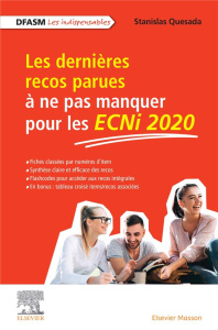 Les dernières recos parues à ne pas manquer pour les ECNi. Edition 2020 - Quesada Stanislas