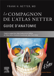 Le compagnon de l'Atlas Netter. Guide d'anatomie - Netter Frank Henry ; Richer Jean-Pierre