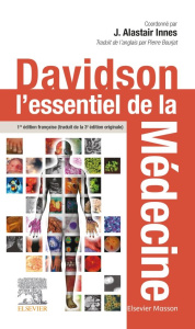 Davidson : l'essentiel de la médecine - Alastair Innes J. ; Bourjat Pierre