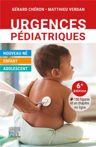 Urgences pédiatriques. 6e édition - Chéron Gérard ; Verdan Matthieu