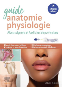 Guide anatomie et physiologie pour les AS et AP. Aides-soignants et Auxiliaires de puériculture - La - GERACFAS/JOUBARD