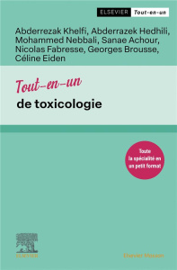 Tout-en-un de toxicologie - Khelfi Abderrezak ; Hedhili Abderrazek ; Nebbali M