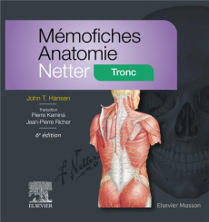 MEMOFICHES ANATOMIE NETTER - TRONC - HANSEN JOHN T.