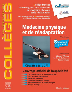 Médecine physique et de réadaptation. 8e édition - COFEMER