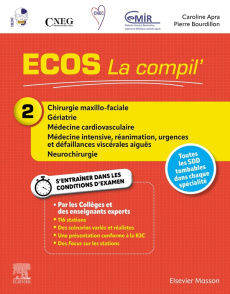 La compil'. Tome 2, Chirurgie maxillo-faciale, gériatrie, médecine cardiovasculaire, médecine intens - CNECMF (COLLEGE NATI