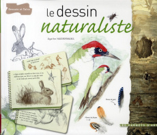 Le dessin naturaliste - Haevermans Agathe