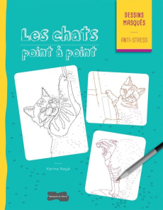 Les chats point à point - Nayé Karine