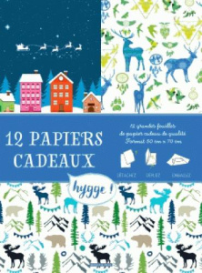 12 papiers cadeaux hygge ! - Jeuge-Maynart Isabelle ; Stora Ghislaine