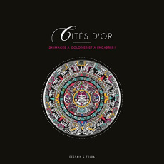 Cités d'or. 24 images à colorier et à encadrer ! - Taslé Marion