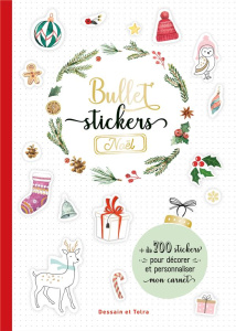 Bullet stickers Noël. de 700 stickers pour décorer et personnaliser mon carnet