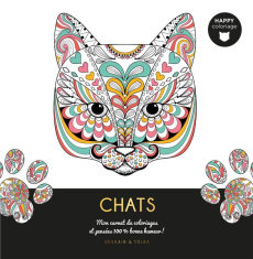 Chats. Mon carnet de coloriages et pensées 100 % bonne humeur ! - Jeuge-Maynart Isabelle ; Stora Ghislaine