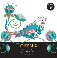 Oiseaux. Mon carnet de coloriages et pensées 100 % bonne humeur ! - Jeuge-Maynart Isabelle ; Stora Ghislaine