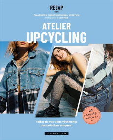 RESAP Atelier upcycling. Faites de vos vieux vêtements des créations uniques ! - BOUJTITA/GREMBENGUIA