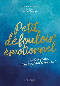 Petit défouloir émotionnel - Dufaure Emmanuelle ; Amanda Wild ; Jeuge-Maynart I