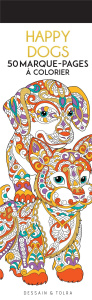 Happy dogs. 50 marque-pages à colorier