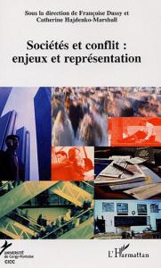 Le conflit : Enjeux et représentation.. Tome 1, Civilisation - Dassy Françoise ; Hajdenko-Marshall Catherine