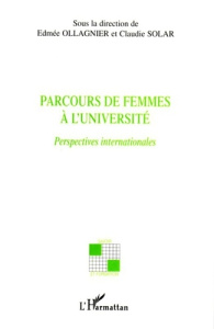 Parcours de femmes à l'université. Perspectives internationales - Ollagnier Edmée ; Solar Claudie