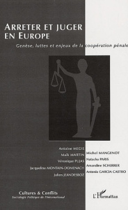 Cultures & conflits N° 62, Printemps 2006 : Genèse, luttes et enjeux de la coopération pénale
