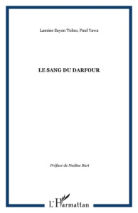 Le sang du Darfour - Yawa Paul ; Tolno Lamine sayon