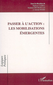 PASSER A L'ACTION : LES MOBILISATIONS EMERGENTES