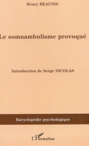 Le somnambulisme provoqué. (1886) - Beaunis Henry