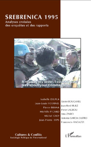 Cultures & conflits N° 65, printps. 2007 : Srebrenica 1995. Analyses croisées des enquêtes et des ra - Delpla Isabelle