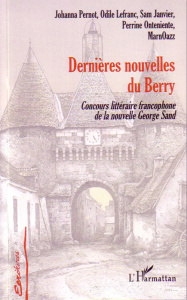 Dernières nouvelles du Berry - Pernot Johanna