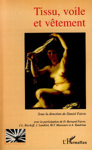 Tissu, voile et vêtements - Faivre Daniel