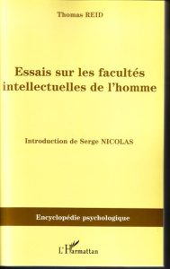 Essais sur les facultés intellectuelles de l'homme - Reid Thomas