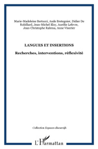 Langues et insertions. Recherches, interventions, réflexivité - Bretegnier Aude