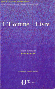 L'homme-livre. Des hommes et des livres - de l'Antiquité au XXe siècle - Schnyder Peter
