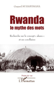 Le Rwanda tel qu'ils l'ont vu. Un siècle de regards européens (1862-1962) - Delforge Jacques ; Reyntjens Filip