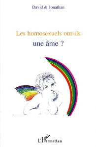 Les homosexuels ont-ils une âme ? - DAVID & JONATHAN