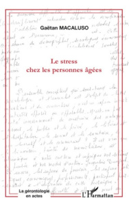 Le stress chez les personnes âgées - Macaluso Gaëtan