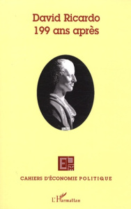 Cahiers d'économie politique N° 55/2008 : David Ricardo, 199 ans après - Depoortère Christophe ; Deleplace Ghislain ; Rosse