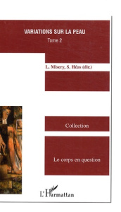 Variations sur la peau. Tome 2 - Misery Laurent ; Héas Stéphane