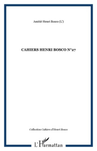Cahiers Henri Bosco N° 27 - Morzewski Christian