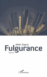 Fulgurance - Zegout Abder